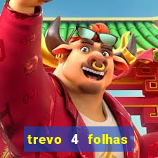 trevo 4 folhas significado espiritual